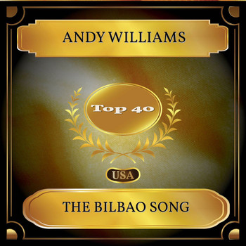 Andy Williams - The Bilbao Song (Billboard Hot 100 - No. 37)