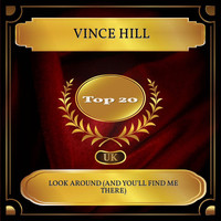 Vince Hill - Look Around (And You'll Find Me There) (UK Chart Top 20 - No. 12)