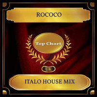 Rococo - Italo House Mix (UK Chart Top 100 - No. 54)