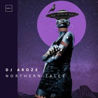 DJ AroZe - Northern Tales
