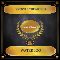 Doctor & The Medics - Waterloo (UK Chart Top 100 - No. 45)