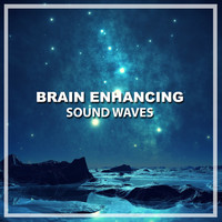 Study Music & Sounds, Study Power, Binaural Creations - #17 Brain Enhancing Sound Waves