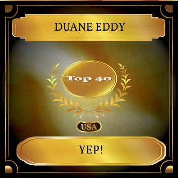 Duane Eddy - Yep! (Billboard Hot 100 - No 30)