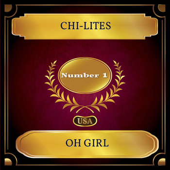 Chi-Lites - Oh Girl (Billboard Hot 100 - No 01)