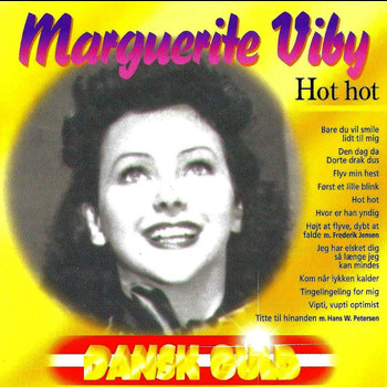 Marguerite Viby - Hot Hot