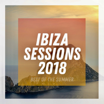 Various Artists - Ibiza Sessions 2018