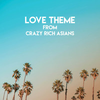 Movie Sounds Unlimited - Love Theme from Crazy Rich Asians
