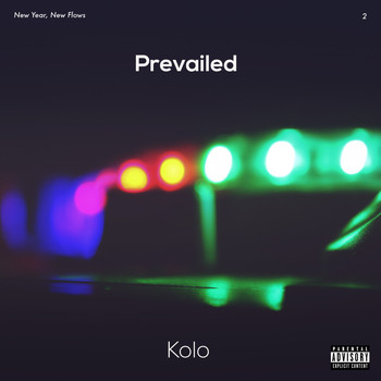 Kolo - Prevailed (Explicit)