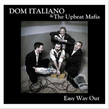 Dom Italiano - Easy Way Out