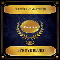 Les Paul and Mary Ford - Bye Bye Blues (Billboard Hot 100 - No. 05)