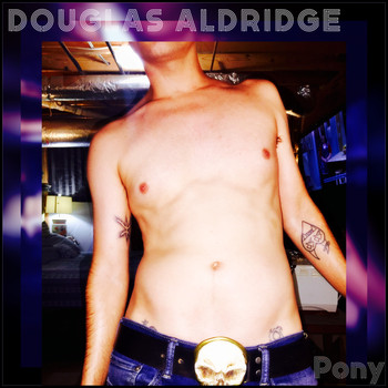 Douglas Aldridge - Pony