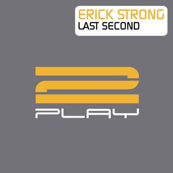 Erick Strong - Last Second