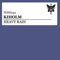 Kiholm - Heavy Rain