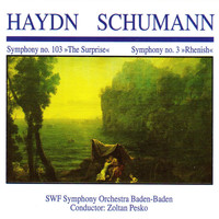 SWF Symphony Orchestra Baden-Baden - Haydn · Schumann: Symphony No. 103 "The Surprise" / Symphony No. 3 "Rhenish"