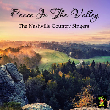 The Nashville Country Singers - Peace In The Valley