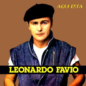 Leonardo Favio - Aquí Está