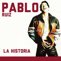 Pablo Ruiz - La Historia