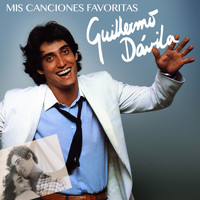 Guillermo Davila - Mis Canciones Favoritas