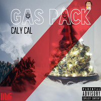 Caly Cal - Gas Pack (Explicit)