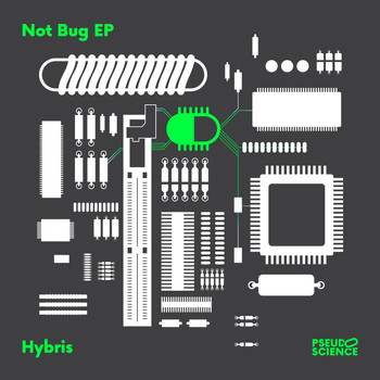 Hybris - Not Bug EP