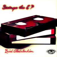 Zaid Abdulrahim - Sextape The EP (Explicit)
