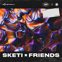 Sketi - Sketi & Friends EP