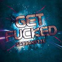 Gabbanatic - Get Fucked (Explicit)