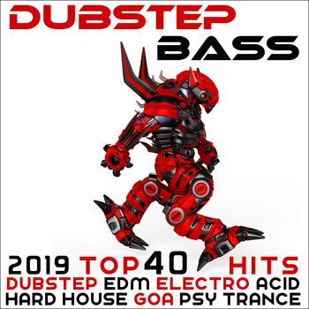 Various Artists - Dubstep Bass - 2019 Top 40 Hits Dubstep, EDM, Electro, Acid, Trap, Hip Hop, Drum & Bass (Explicit)