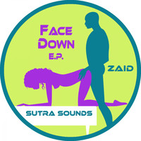 Zaid - Face Down EP (Explicit)