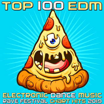 Various Artists - Top 100 EDM - Electronic Dance Music Rave Festival Chart Hits 2019 (Explicit)