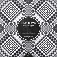 Helen Brown - Make It Again