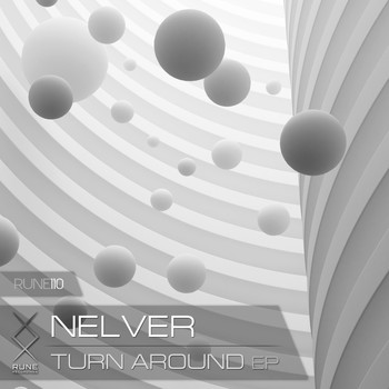 Nelver - Turn Around EP