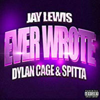 Jay Lewis - Ever Wrote (Explicit)