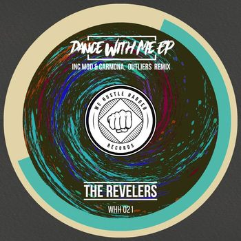 The Revelers - Dance With Me EP