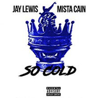 Jay Lewis - So Cold (Explicit)