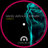 RADR, Arthur Hernan - Erased