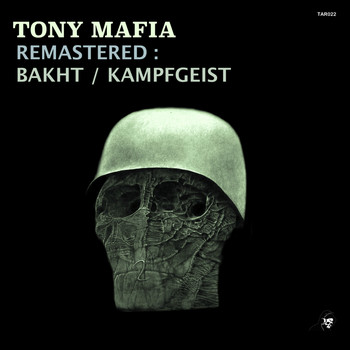 Tony Mafia - Remastered (Bakht & Kampfgeist)