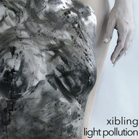 Xibling - Light Pollution (Explicit)
