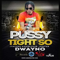 Dwayno - Tight So - Single (Explicit)
