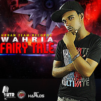 Wahria - Fairy Tale - Single