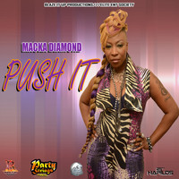 Macka Diamond - Push It - Single (Explicit)