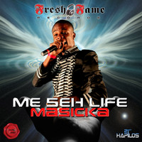 Masicka - Me Seh Life - Single