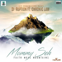 Di-Ruption - Mommy Seh - Single