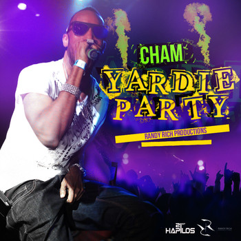 Cham - Yardie Party - Single (Explicit)