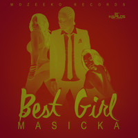 Masicka - Best Girl - Single (Explicit)