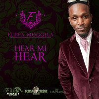 Flippa Moggela - Hear Mi Hear - Single