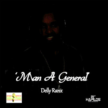 Delly Ranx - Man a General - Single