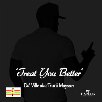 DA'Ville - Treat You Better - Single