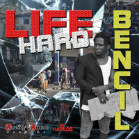 Bencil - Life Hard - Single (Explicit)