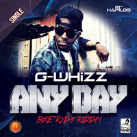 G Whizz - Any Day - Single